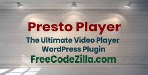 Presto Player – Video Player WordPress Plugin Free Download