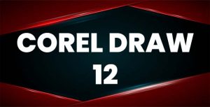 CorelDraw 12 Free Download